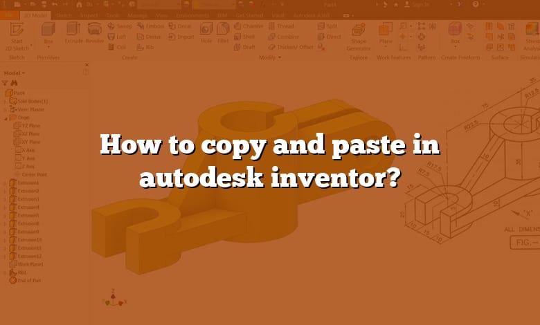 How to copy and paste in autodesk inventor?