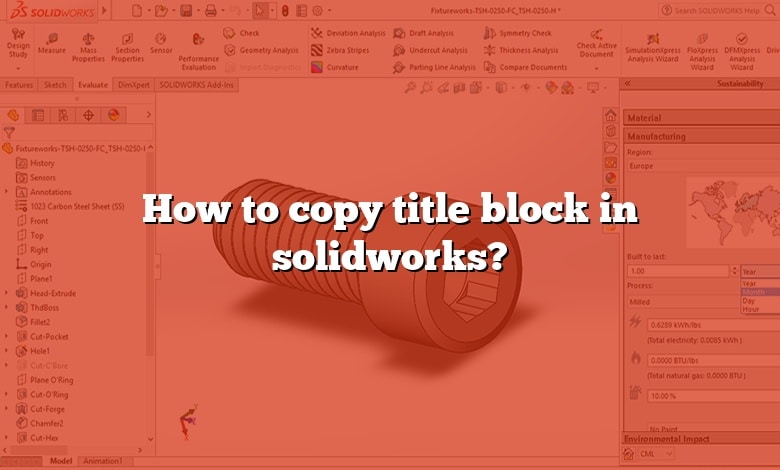 How to copy title block in solidworks?