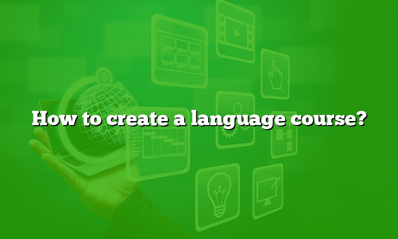 How to create a language course?