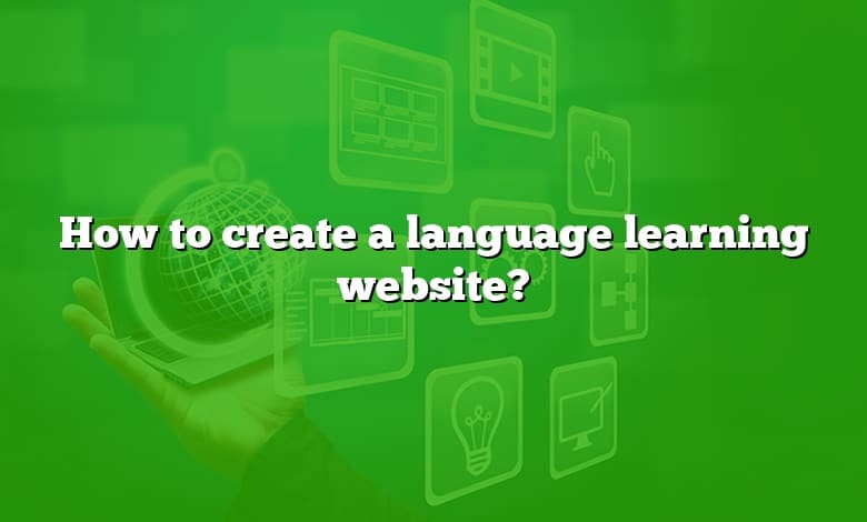 How to create a language learning website?