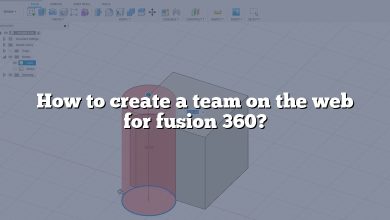 How to create a team on the web for fusion 360?