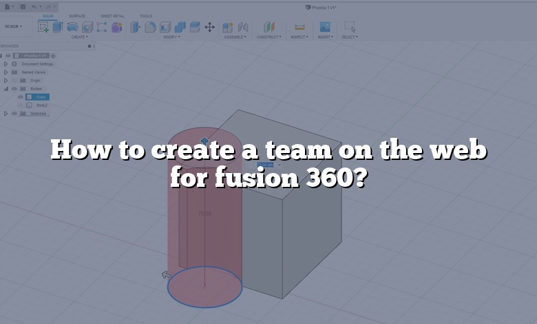 How to create a team on the web for fusion 360?