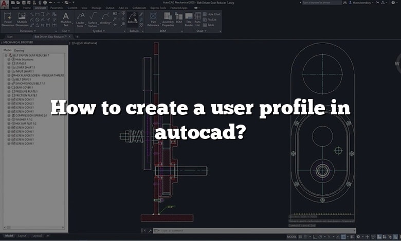 How to create a user profile in autocad?
