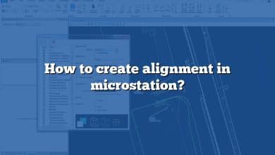 How to create alignment in microstation?