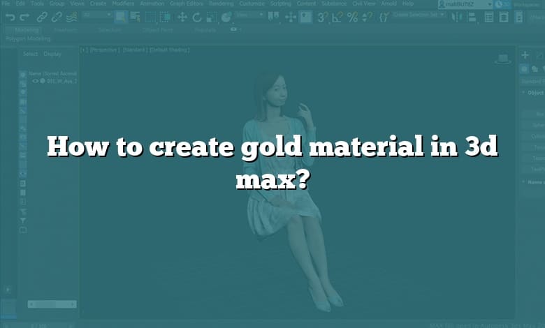 How to create gold material in 3d max?