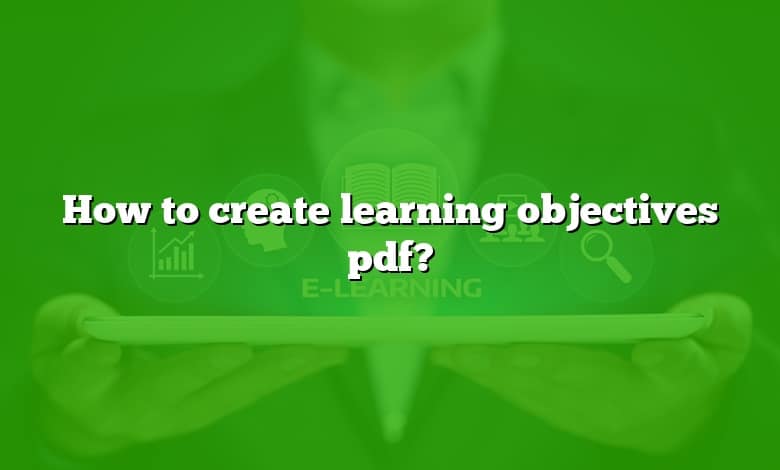 How to create learning objectives pdf?