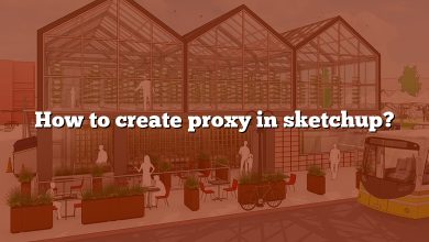 How to create proxy in sketchup?