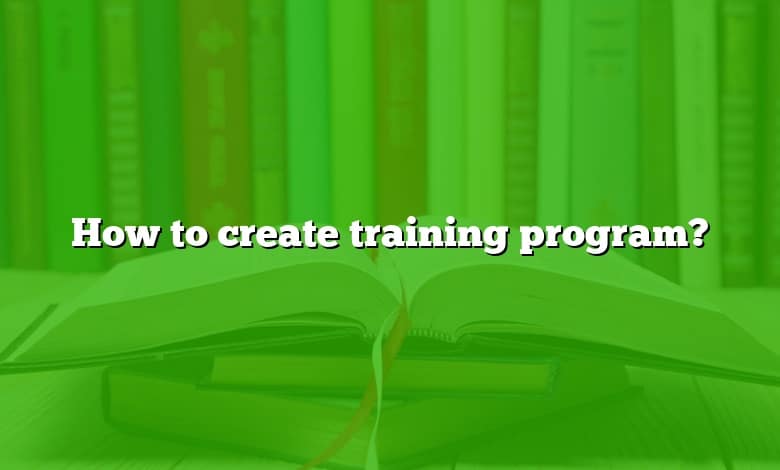 How to create training program?