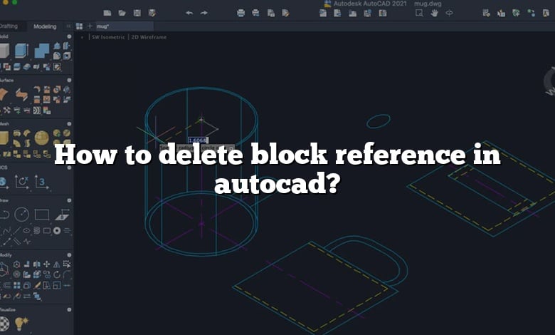 How to delete block reference in autocad?