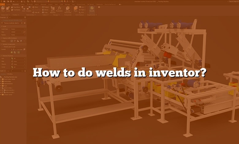 How to do welds in inventor?