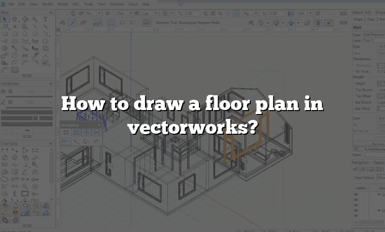 How to draw a floor plan in vectorworks?
