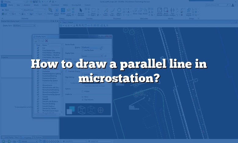 How to draw a parallel line in microstation?