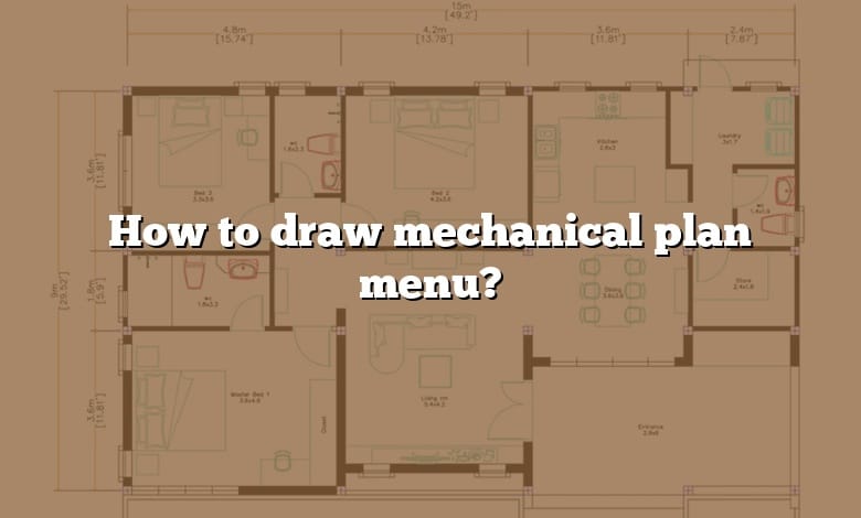 How to draw mechanical plan menu?