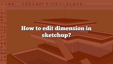 How to edit dimension in sketchup?