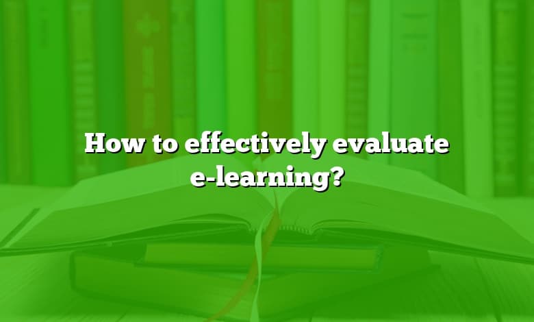 How to effectively evaluate e-learning?