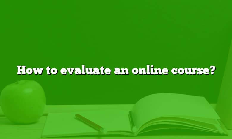 How to evaluate an online course?