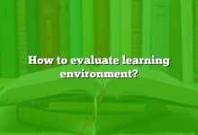 How to evaluate learning environment?