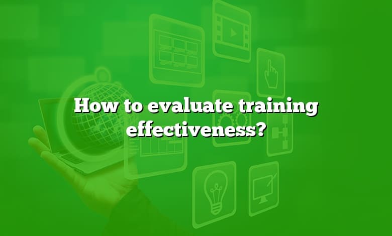 How to evaluate training effectiveness?