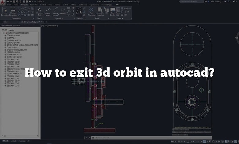 How to exit 3d orbit in autocad?
