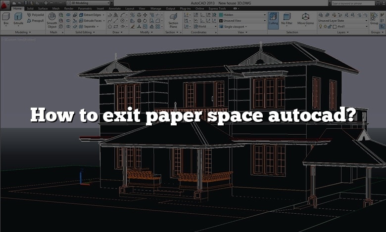 How to exit paper space autocad?