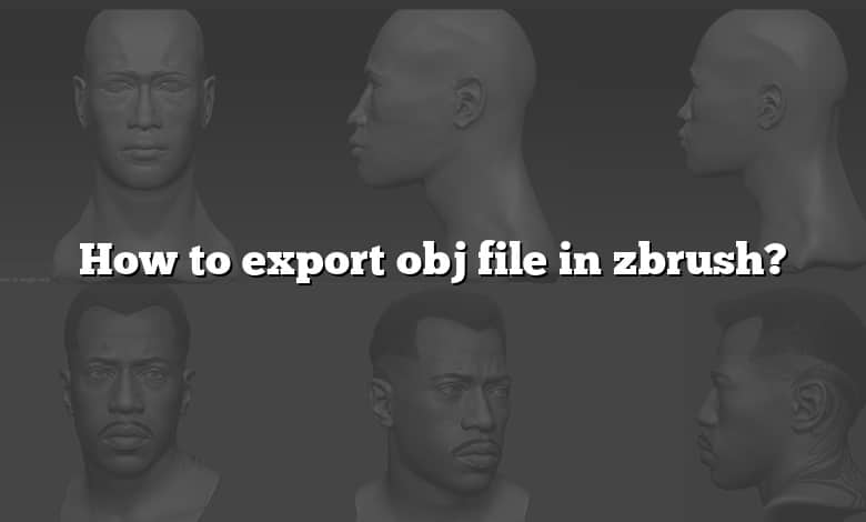 How to export obj file in zbrush?