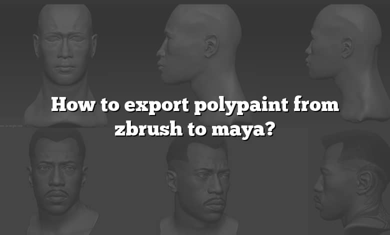 How to export polypaint from zbrush to maya?