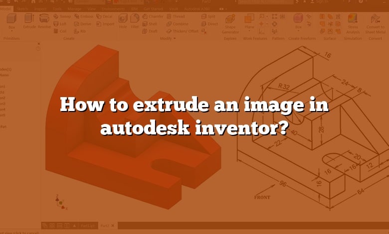 How to extrude an image in autodesk inventor?