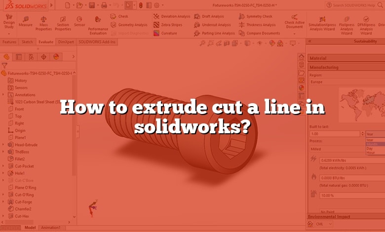 How to extrude cut a line in solidworks?