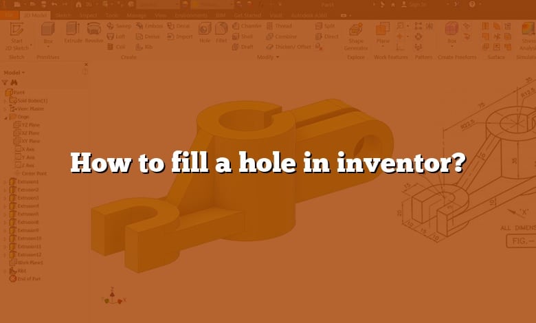 How to fill a hole in inventor?