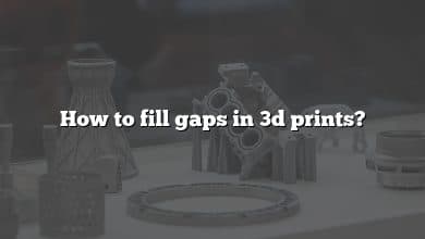 How to fill gaps in 3d prints?