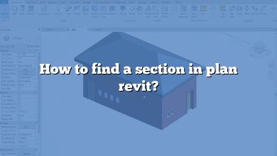 How to find a section in plan revit?