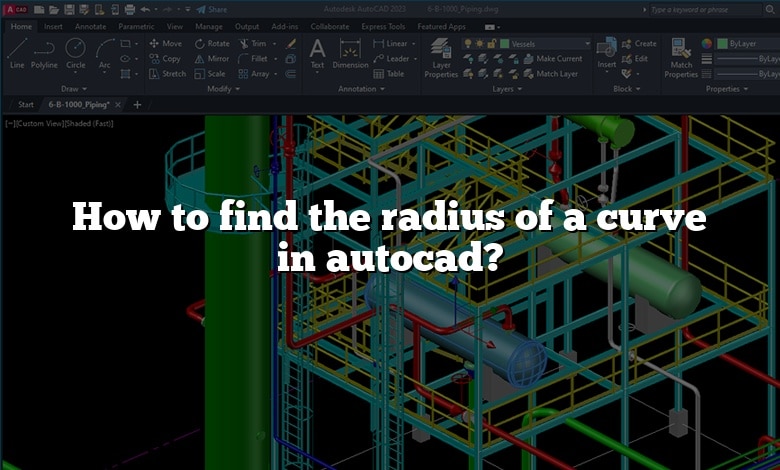 How to find the radius of a curve in autocad?
