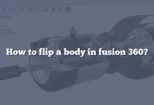 How to flip a body in fusion 360?