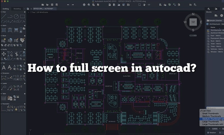 How to full screen in autocad?