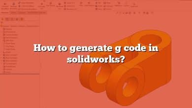 How to generate g code in solidworks?
