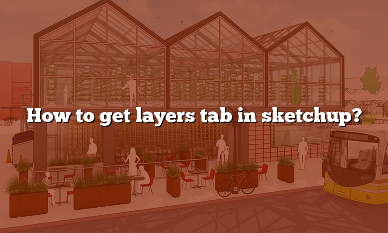 How to get layers tab in sketchup?