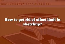 How to get rid of offset limit in sketchup?