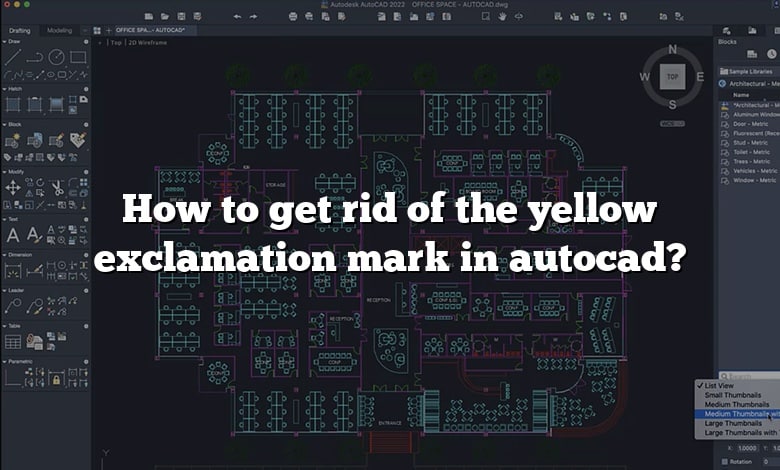 How to get rid of the yellow exclamation mark in autocad?