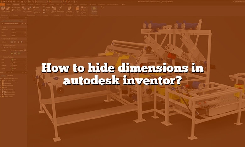How to hide dimensions in autodesk inventor?
