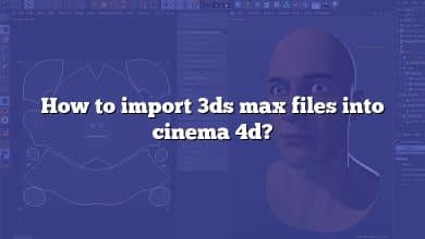 How to import 3ds max files into cinema 4d?