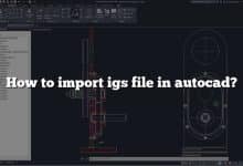 How to import igs file in autocad?