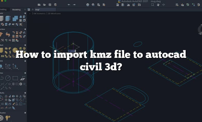How to import kmz file to autocad civil 3d?