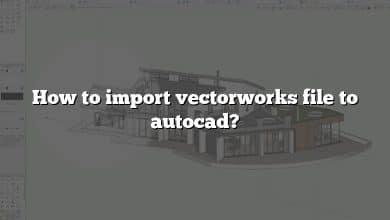 How to import vectorworks file to autocad?