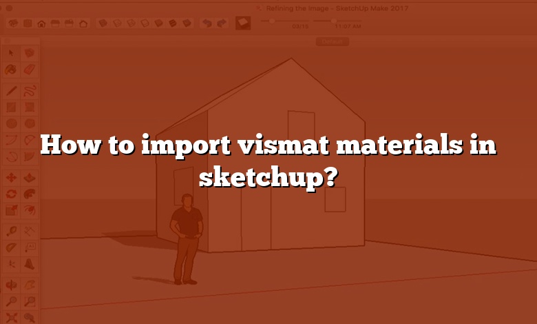 How to import vismat materials in sketchup?