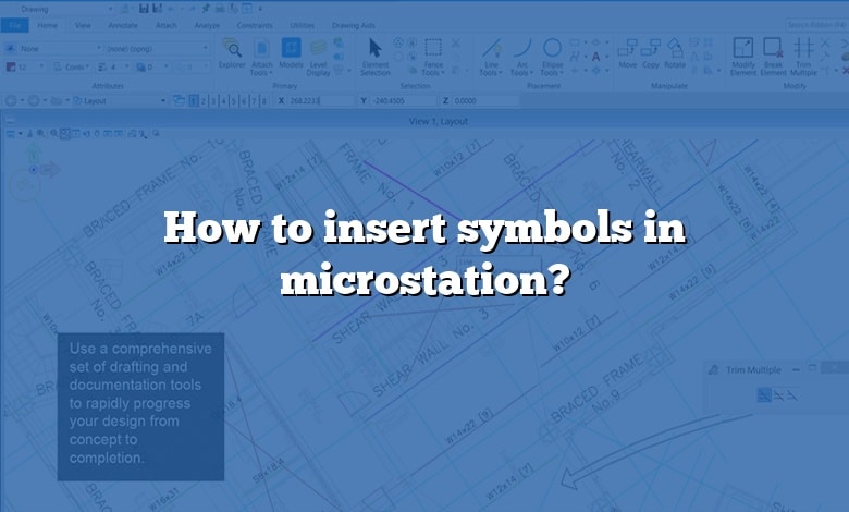 How to insert symbols in microstation?