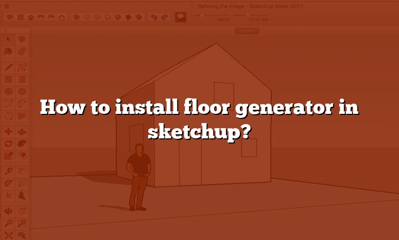 How to install floor generator in sketchup?