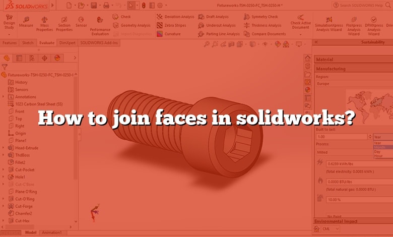 How to join faces in solidworks?