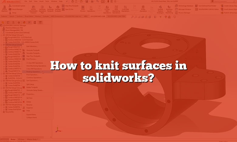 How to knit surfaces in solidworks?