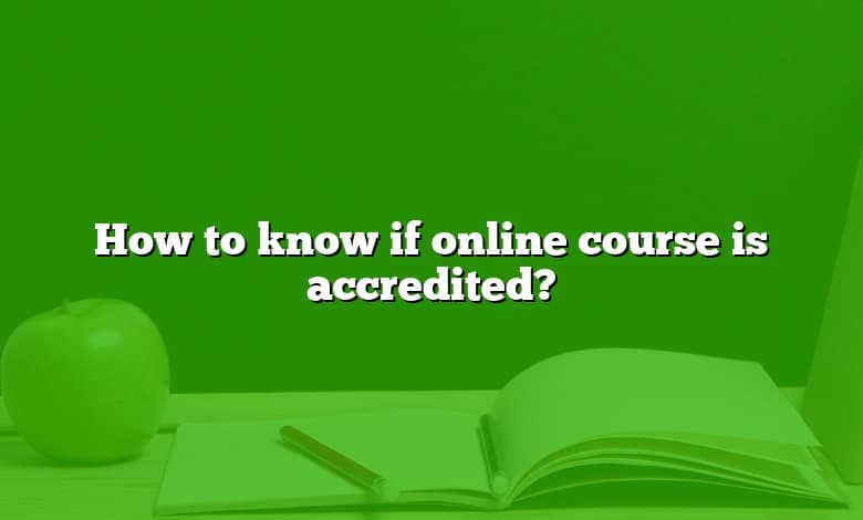 How to know if online course is accredited?