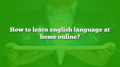 How to learn english language at home online?